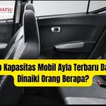 Intip Kapasitas Mobil Ayla Terbaru Dapat Dinaiki Orang Berapa?